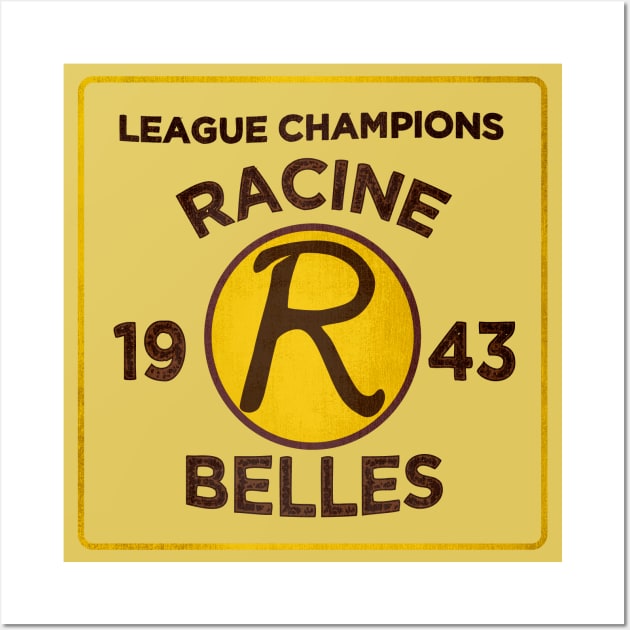 Racine Belles • 1943 League Champions • Racine, Wisconsin Wall Art by The MKE Rhine Maiden